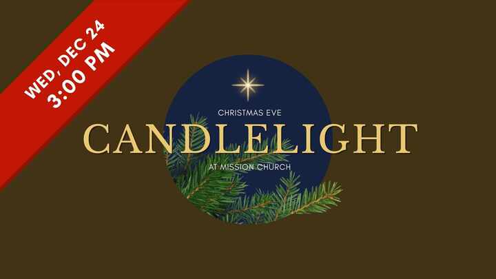 Christmas Eve 12/24 3:00pm Service logo