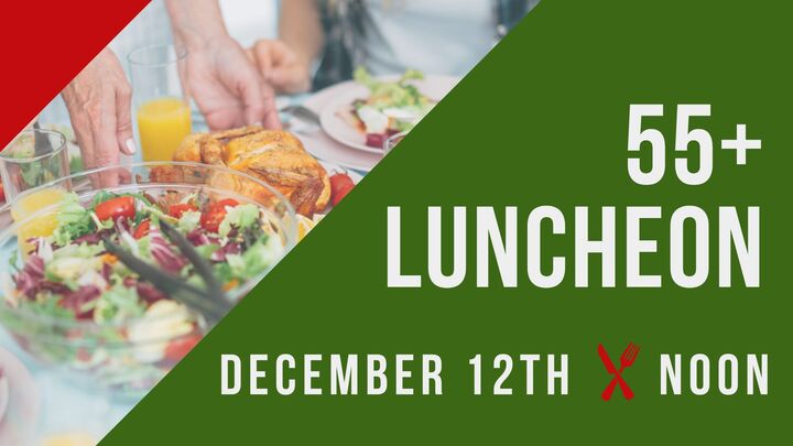 55+: Luncheon - December 2025 logo