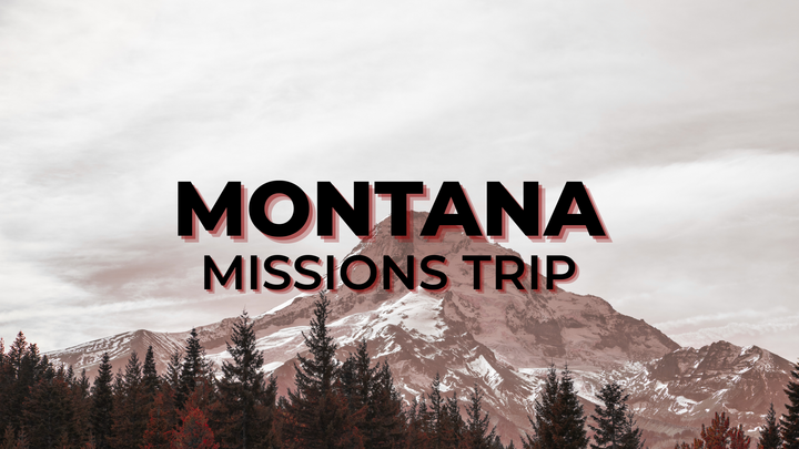 Montana Missions Trip - AUGUST logo