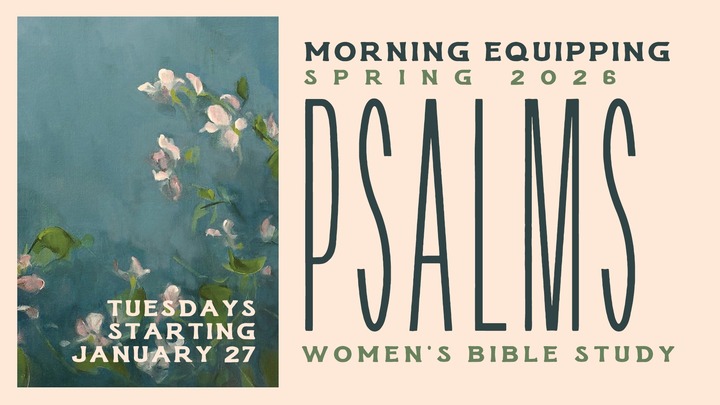 Women's Spring Bible Study 2026 • Morning Equipping logo