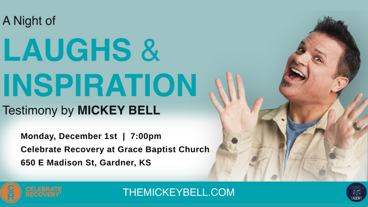 COMEDIAN Mickey Bell at Celebrate Recovery logo