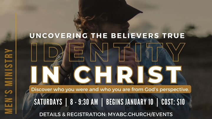 Saturday AM Men's Bible Study - Uncovering the Believers True Identity in Christ logo