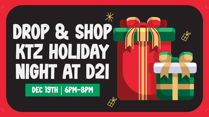 Drop & Shop: KTZ Holiday Night at D2i logo