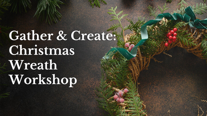 Gather & Create: Christmas Wreath Workshop logo