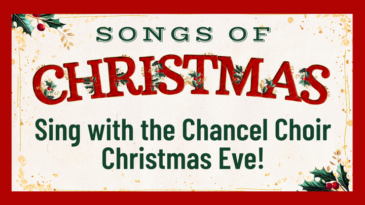 CHRISTMAS EVE: Sing with the Chancel Choir! 7pm & 9pm logo