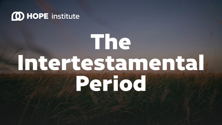 The Intertestamental Period: Setting the Stage for Christ logo