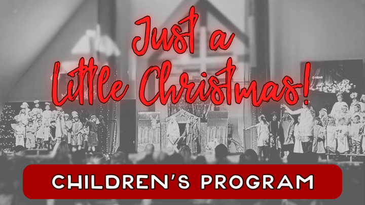 Just A Little Christmas | Children's Program Performance logo