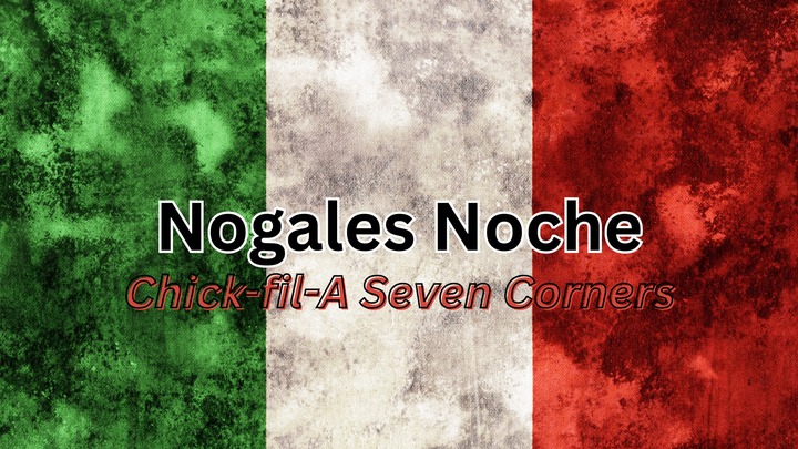Nogales Noche @ Chick-fil-A Seven Corners logo