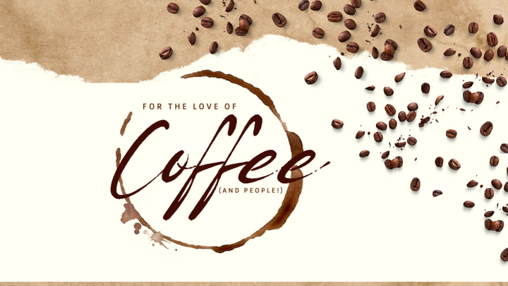 For The Love of Coffee (and People!) logo