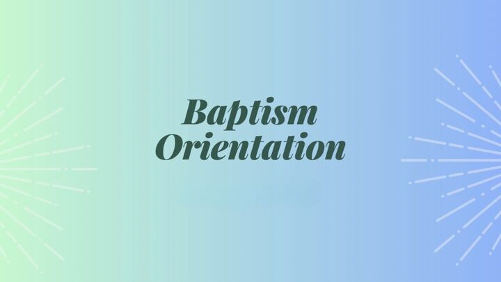 (Kids & Students) Baptism Orientation logo
