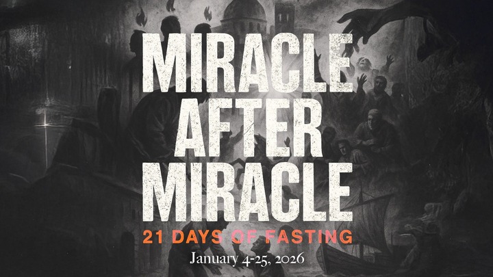 Miracle After Miracle - 21 Days of Prayer & Fasting | All Locations logo