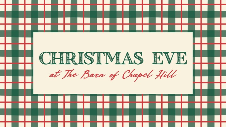 Christmas Eve at the Barn of Chapel Hill logo