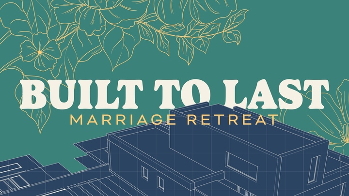 Built to Last Marriage Retreat logo