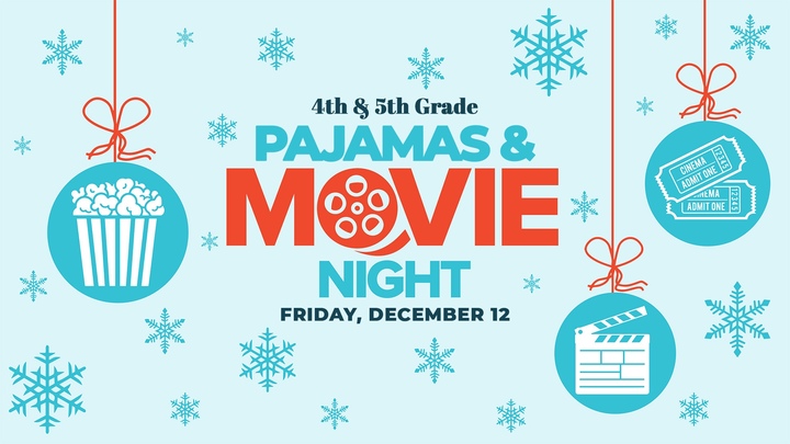 4th & 5th Grade Pajamas & Movie Night logo