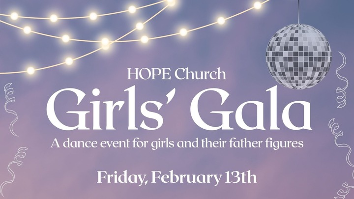 Hope Church Girls Gala @ Hope Church Grand Forks