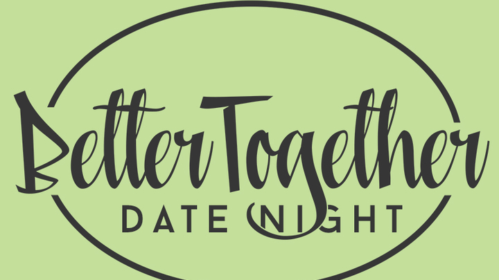 Better Together Couples Date Night logo image