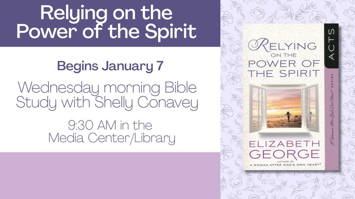 Women's Bible Study - Relying on the power of the Spirit - Wed @ 9:30am logo