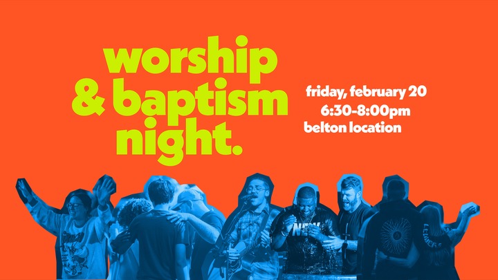 Worship & Baptism Night | Water Baptism & Childcare Registration logo
