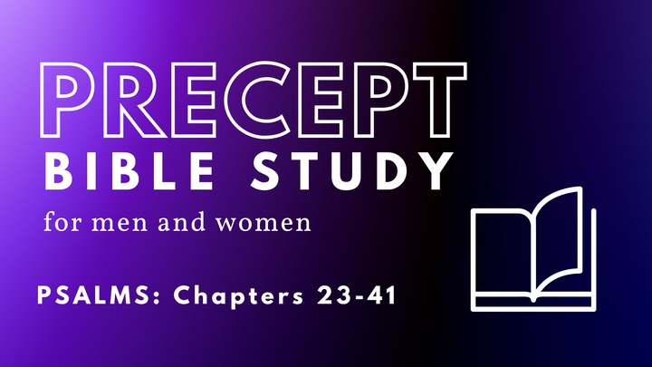 Precept Bible Study: PSALMS 23-41 logo