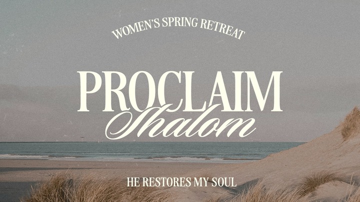Proclaim Shalom Women's Retreat logo