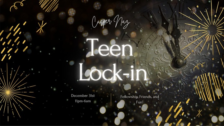 Tween Lock In Teen Lock-in - Casper Nazarene Church