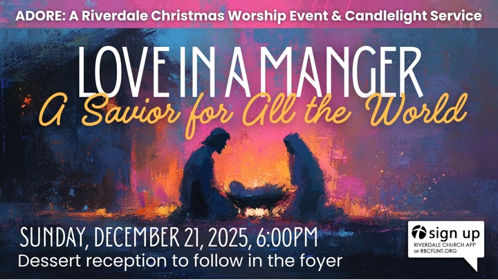 ADORE: A Riverdale Christmas Worship Event and Candlelight Service “LOVE in a Manger - A Savior for ALL the World ” logo