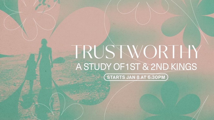 Women's Bible Study - "Trustworthy" A study of 1st and 2nd Kings  logo