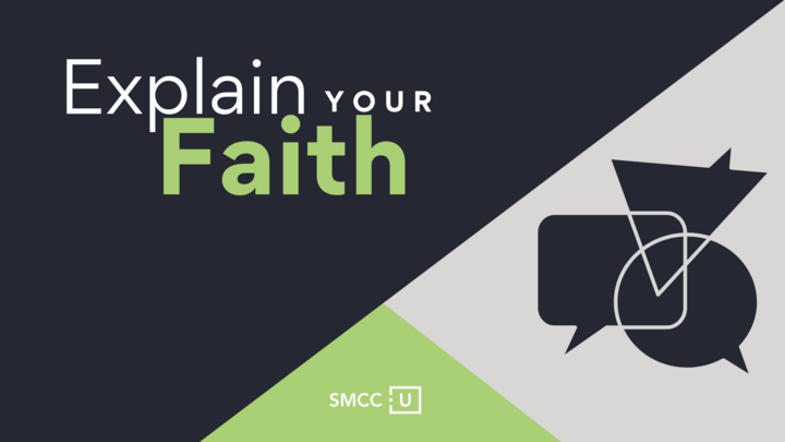 Explain Your Faith | SMCC U - Draper logo