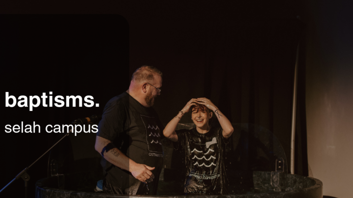 BAPTISMS / SELAH CAMPUS - 2026 logo