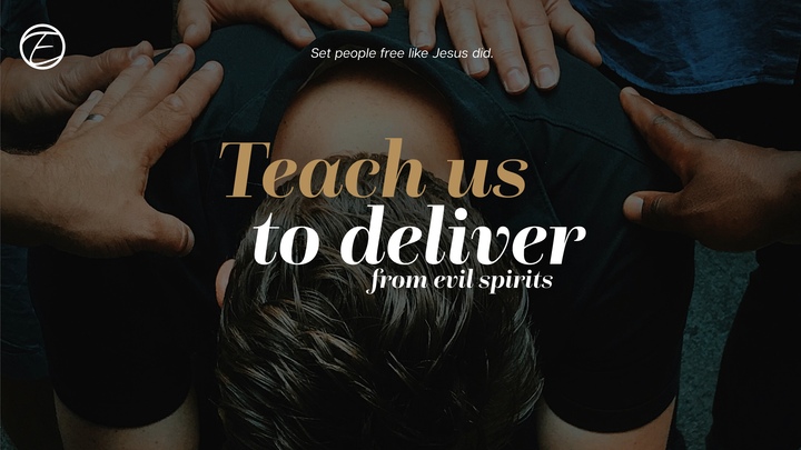 Teach Us to Deliver from Evil Spirits logo