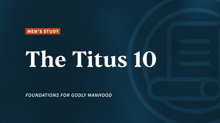 The Titus 10 • Men's Study @ Peoria logo