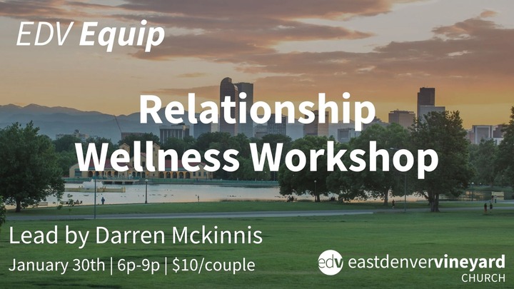 Relationship Wellness Workshop