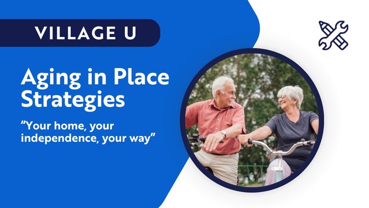 Aging in Place Strategies: "Your Home, Your Independence, Your Way"  logo