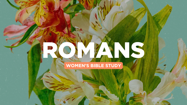 Women's Bible Study - Romans, Part II logo