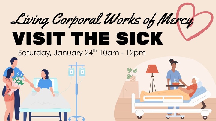 Living the Corporal Works of Mercy: Visit the Sick logo