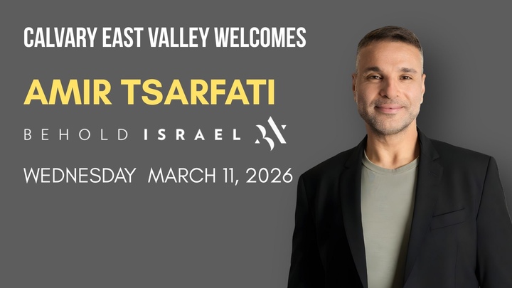 Calvary East Valley Welcomes Amir Tsarfati  logo