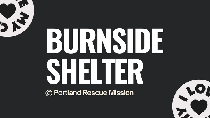 Burnside Shelter – The Rescue Mission