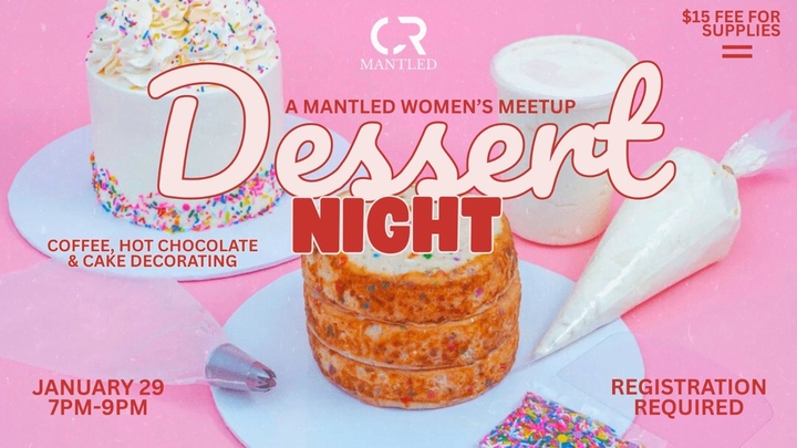Dessert Night- A Mantled Women's Meetup logo