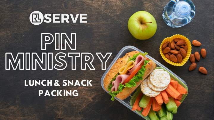 RLServe: PiN Ministry - Making Lunches & Snack Bags logo