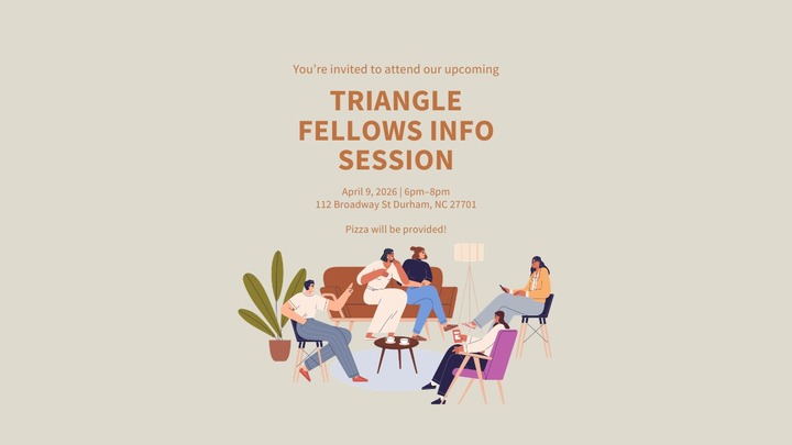 Triangle Fellows | Info Session logo