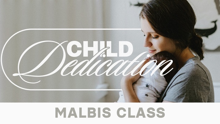 MALBIS Child Dedication Class logo