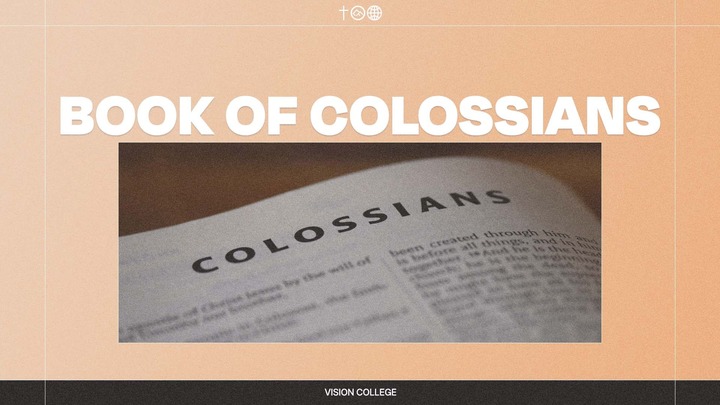 Vision College | The Book of Colossians logo