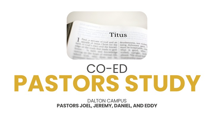 Wednesday Night Bible Study Dalton Campus - Titus (January 14, 2026 - February 25, 2026) logo