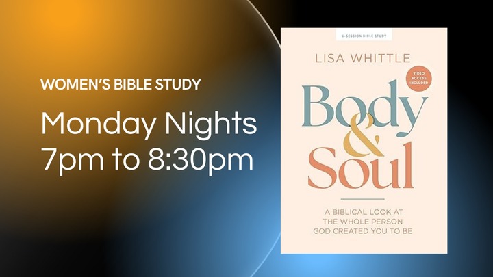 Body & Soul - Women's Bible Study Monday Nights logo