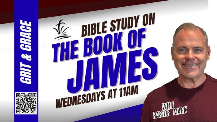 Adult Bible Study with Pastor Mark - The Book of James, Finding your Place and Purpose in Christ logo