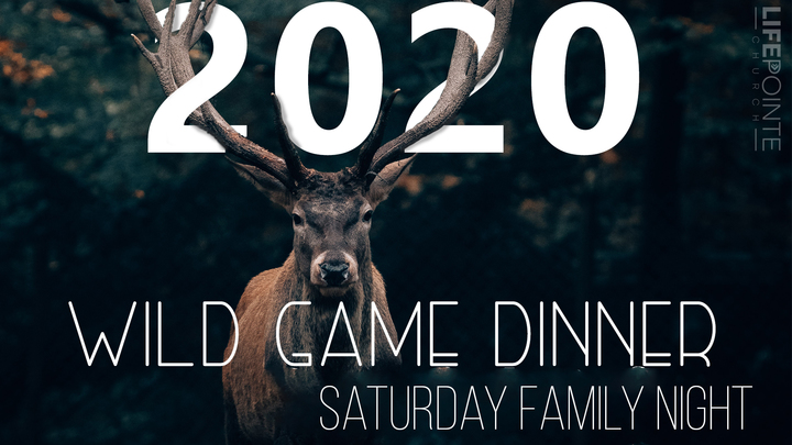 Wild Game Dinner 2020, February 29th, Saturday family night logo image