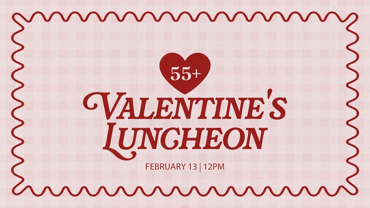 55+ Valentine's Luncheon logo