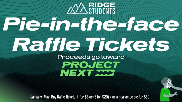 Pie-in-the-face Raffle Tickets (Student Ministry Fundraiser For Project Next) logo