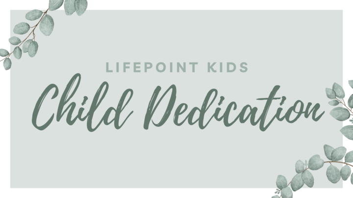 Child Dedication - May 9, 2026 logo