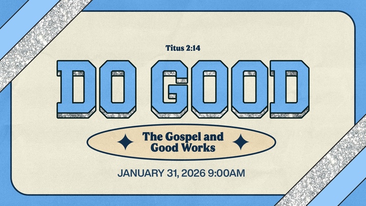 Do Good, The Gospel and Good Works logo